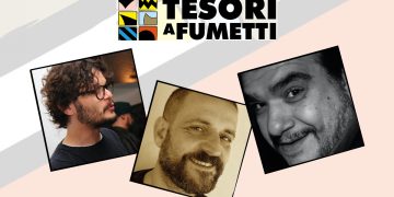 Anteprima "Tesori a Fumetti": Giorgio Giusfredi, Fabrizio Lo Bianco e Marcello Lasio