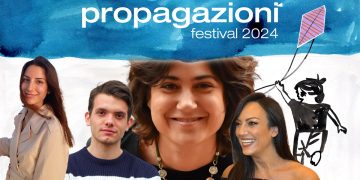 Al Propagazioni Festival, Giulia Rinaldi, Samuele Cornalba, Carla Fiorentino e Sara Bilotti